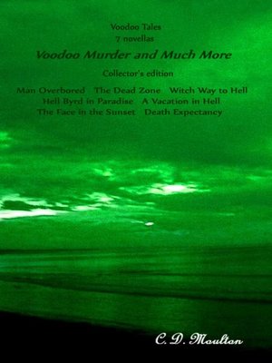 cover image of Voodoo Tales 7 novellas Voodoo Murder and Much More Collector's Edition